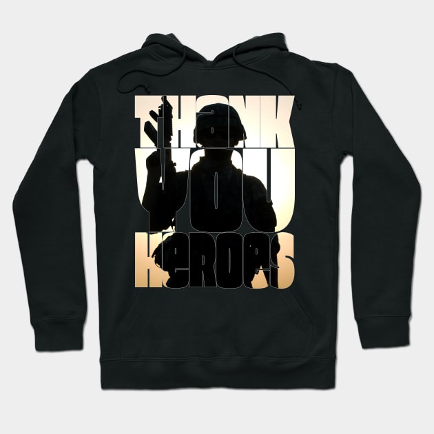 Thank You Heroes Army Soldier Silhouette Hoodie by Getmilitaryphotos